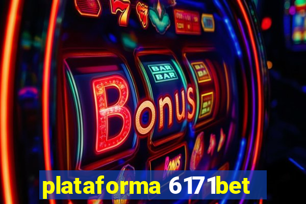 plataforma 6171bet